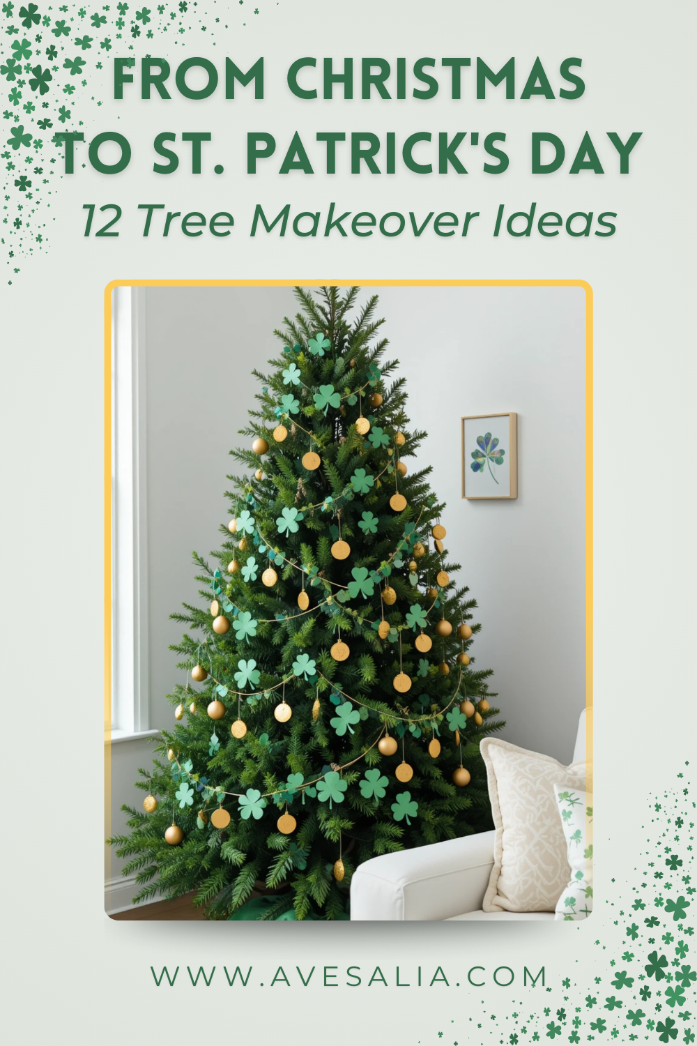 12 Creative Ways to Repurpose Your Christmas Tree for St. Patrick’s Day