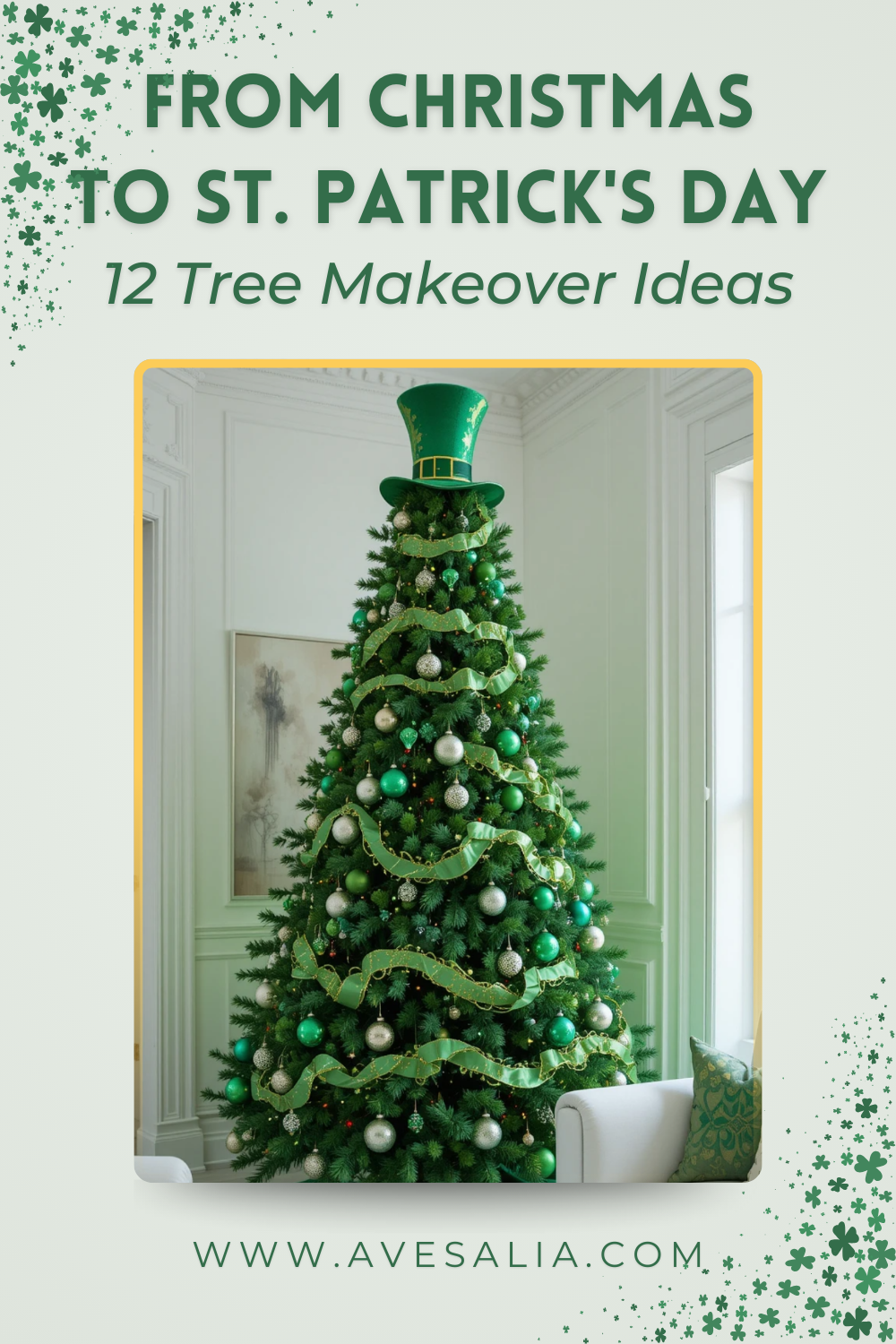 12 Creative Ways to Repurpose Your Christmas Tree for St. Patrick’s Day
