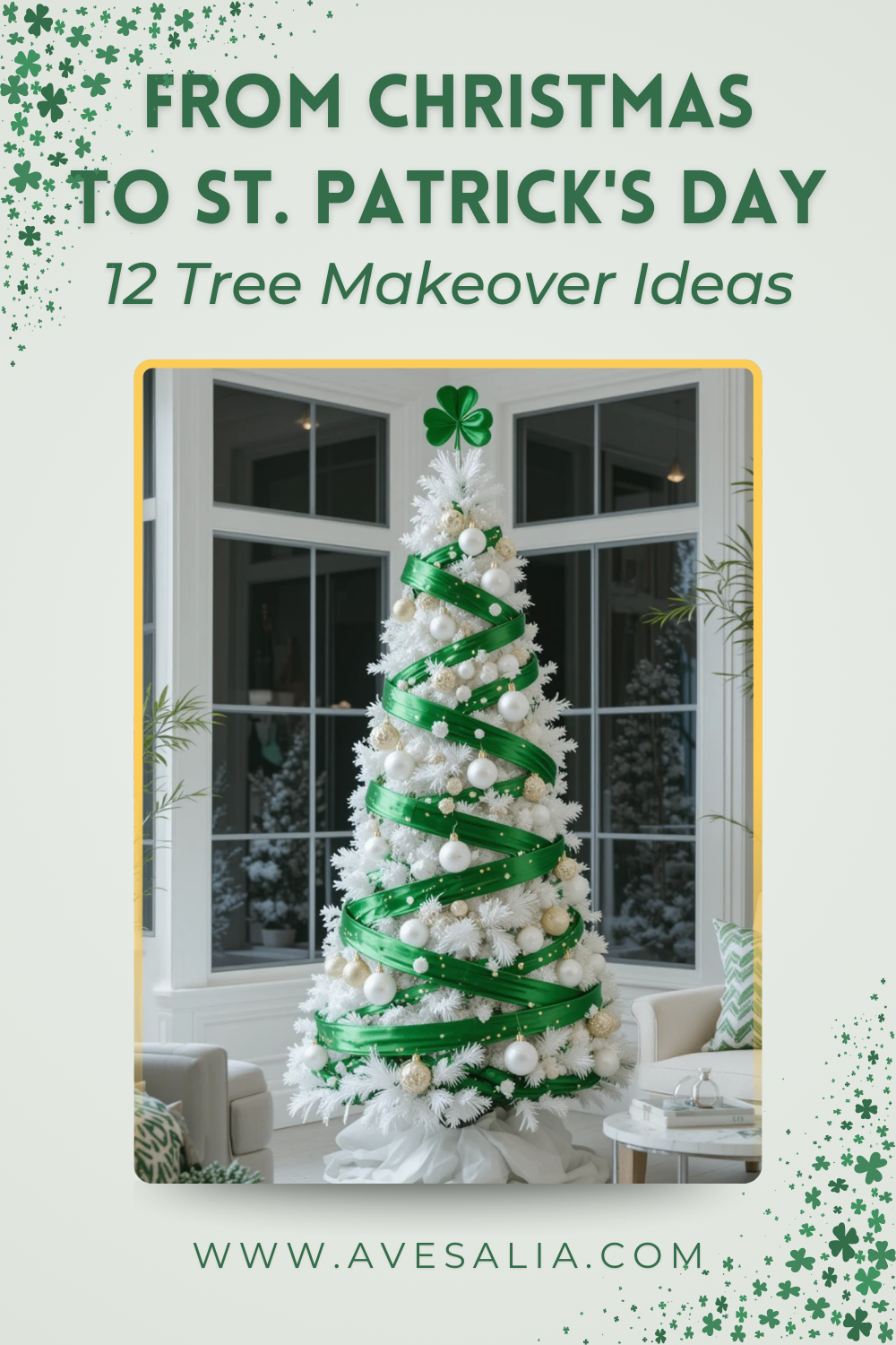 12 Creative Ways to Repurpose Your Christmas Tree for St. Patrick’s Day