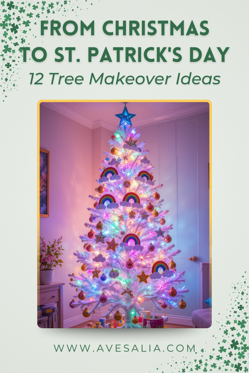 12 Creative Ways to Repurpose Your Christmas Tree for St. Patrick’s Day